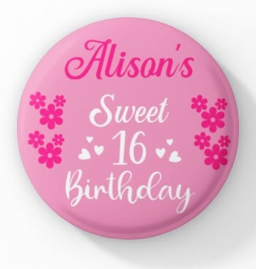 Pink Sweet 16 badge — 58 mm